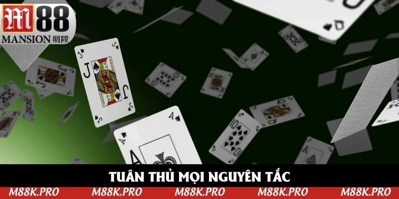 Tuân thủ mọi nguyên tắc chơi có trách nhiệm Tuân thủ mọi nguyên tắc chơi có trách nhiệm